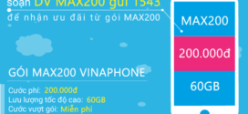 Đăng ký gói MAX200 Vinaphone trọn gói 60GB data chỉ 200k/tháng