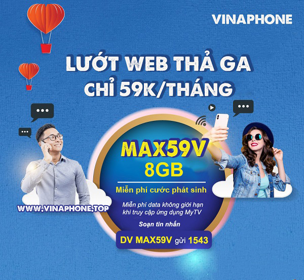Cách đăng ký gói cước MAX59V Vinaphone nhận ưu đãi hấp dẫn giá chỉ 59K