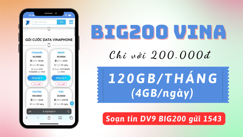 Đăng ký gói BIG200 Vinaphone tặng ngay 120GB data tốc độ cao (4GB/ngày)
