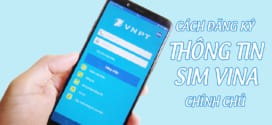 +4 Cách đăng ký thông tin sim Vinaphone chính chủ miễn phí tại nhà