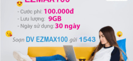 Đăng ký gói cước EZMAX100 Vinaphone miễn phí 9GB Data 1 tháng 100K