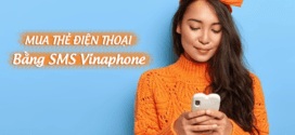 Cách mua thẻ điện thoại bằng SMS Vinaphone nhanh, dễ dàng nhất