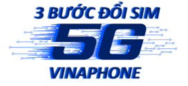 Cách đổi sim 5G Vinaphone miễn phí Online tại nhà hoặc tại cửa hàng