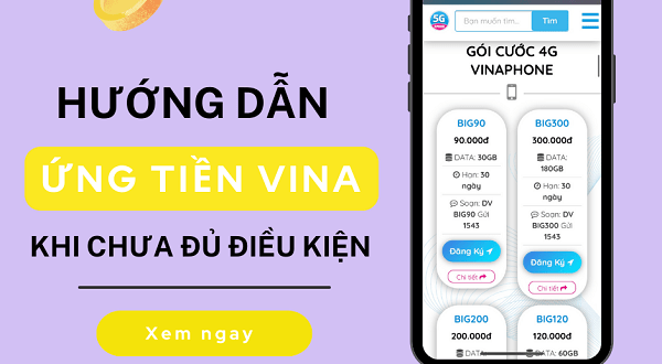 Hướng dẫn cách ứng tiền Vinaphone khi sim chưa đủ điều kiện