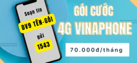 Cách đăng ký 4G Vinaphone 70K/tháng nhận ưu đãi hấp dẫn