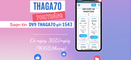 Đăng ký gói THAGA70 Vinaphone chỉ 70K có 90GB dùng mạng thả ga