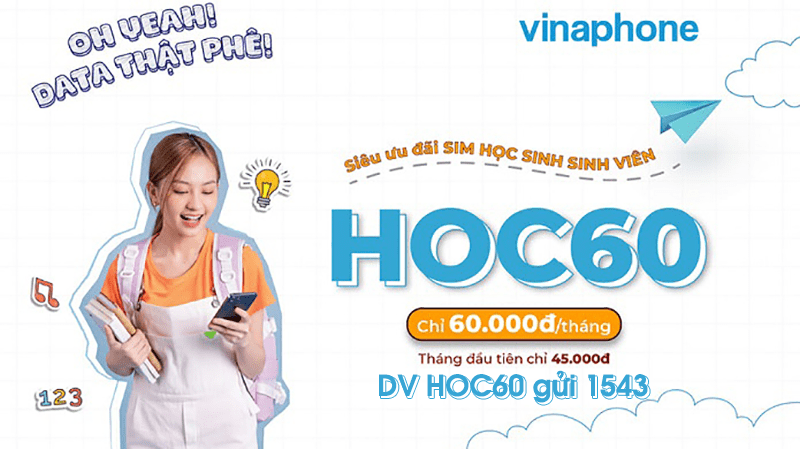 Đăng ký gói HOC60 Vinaphone ưu đãi 60GB data, thả ga học tập, giải trí