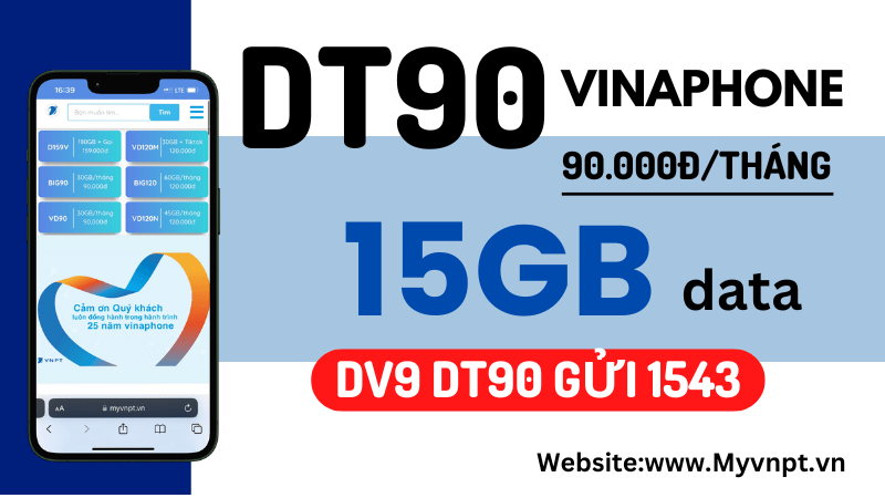 Đăng ký gói DT90 VinaPhone có ngay 15GB data chỉ 90.000đ /tháng