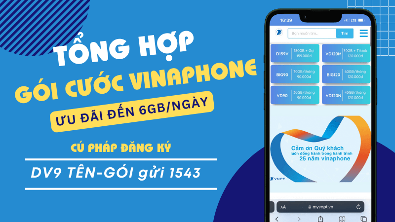 Tổng hợp các gói cước Vinaphone 6GB/ngày giá rẻ nhất